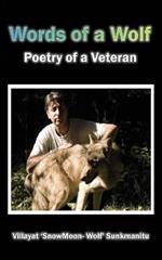 Words of a Wolf: Poetry of a Veteran