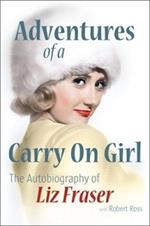 Liz Fraser... and Other Characters: My Autobiography