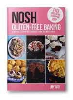 NOSH Gluten-Free Baking: Another No Fuss, Gluten-Free Cookbook from the NOSH Family