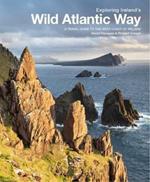 Exploring Ireland's Wild Atlantic Way: A travel guide to the west coast of Ireland