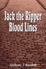 Jack the Ripper Blood Lines