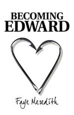 Becoming Edward