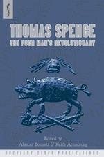 Thomas Spence: The Poor Man's Revolutionary