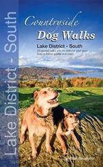 Countryside Dog Walks - Lake District South: 20 Graded Walks with No Stiles for Your Dogs
