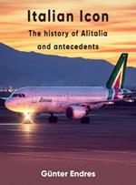 Italian Icon - The History of Alitalia