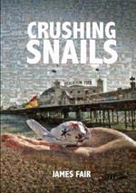 Crushing Snails