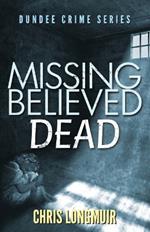 Missing Believed Dead