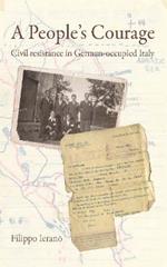 A People's Courage: Civil resistance in German-occupied Italy