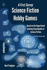 Science Fiction Hobby Games: A First Survey