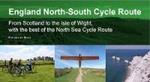 England North - South Cycle Route: From Scotland to the Isle of Wight, with the best of the North Sea Cycle Route