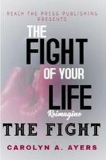 Fight of Your Life Reimagine