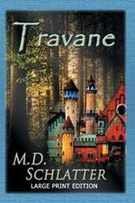 Travane: Large Print Edition