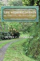 Life Without Darwin: Reclaiming Evolution From Capitalism