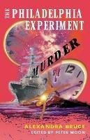 Philadelphia Experiment Murder: Parallel Universes & the Physics of Insanity