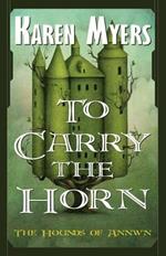 To Carry the Horn: A Virginian in Elfland