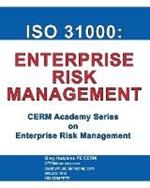 ISO 31000: Enterprise Risk Management