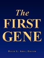 The First Gene: The Birth of Programming, Messaging and Formal Control.