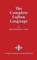 The Complete Lojban Language