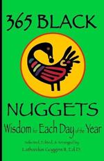 365 Black Nuggets: Wisdom for Each Day of the Year: Wisdom for Each Day of the Year: Nuggets of Wisdom for Each Day of the Year