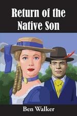 Return of the Native Son