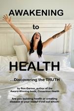 Awakening to Health: Discovering the Truth