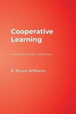 Cooperative Learning: A Standard for High Achievement
