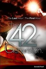 The Last Hour, The First Hour, The Forty-second Generation