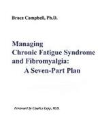 Managing Chronic Fatigue Syndrome and Fibromyalgia