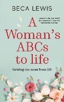 A Woman's ABCs Of Life