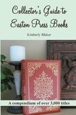 Collector's Guide to Easton Press Books: A Compendium