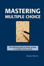 Mastering Multiple Choice