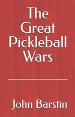 The Great Pickleball Wars