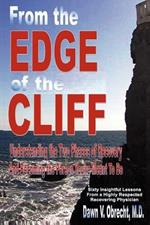 From the Edge of the Cliff: Understanding the Two Phases of Recovery and Becoming the Person You're Meant To Be