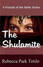 A Portrait of the Bride: The Shulamite