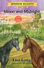 Windsor Heights Book 3: Moon and Midnight