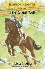 Windsor Heights Book 5: The Great Gift
