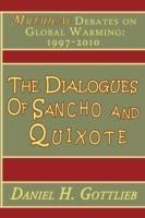 The Dialogues of Sancho and Quixote, MYTHICAL Debates on Global Warming: 1997 - 2010