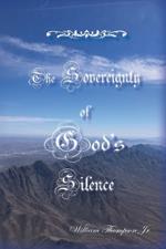 The Sovereignty of God's Silence
