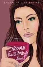 Normal Functioning Adult: Second edition