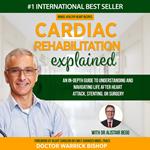 Cardiac Rehabilitation Explained