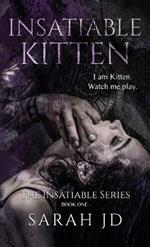 Insatiable Kitten: A Dark Reverse Harem Romance