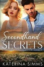 Secondhand Secrets: A Small Town, Opposites Attract, Romantic Suspense