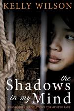 The shadows in my mind: Two bodies bound by one tormented past.