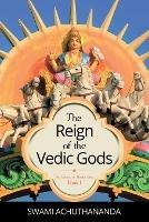 The Reign of the Vedic Gods