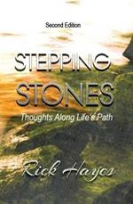 Stepping Stones: Thoughts Along Life's Path