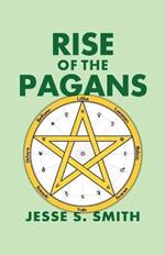 Rise of the Pagans