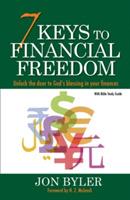 7 Keys to Financial Freedom: Unlock the Door to God's Blessing in your finances