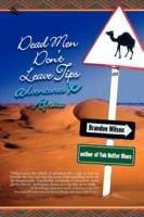 Dead Men Don't Leave Tips: Adventures X Africa