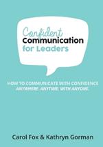 Confident Communication For Leaders