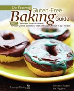 The Essential Gluten-Free Baking Guide Part 1